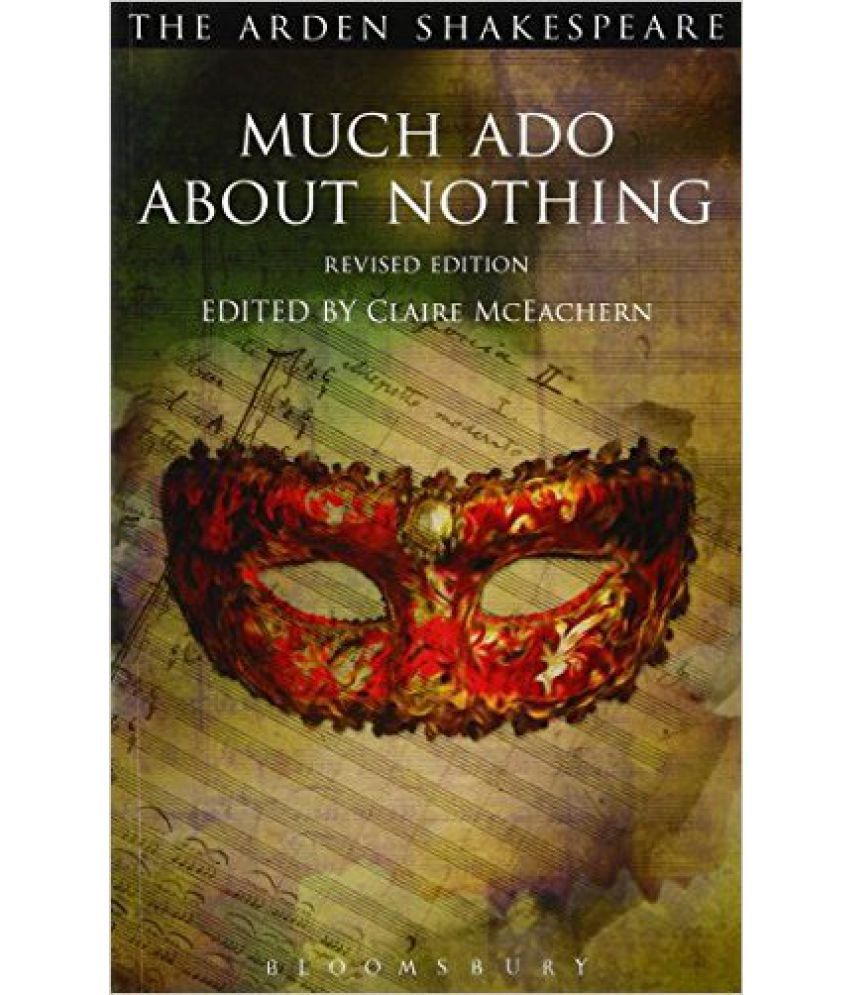     			Much Ado About Nothing: Revised Edition