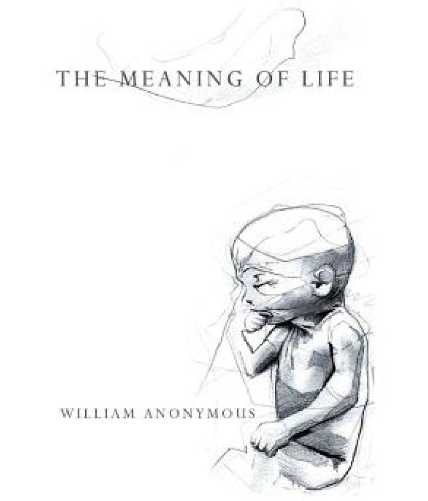 The Meaning Of Life Buy The Meaning Of Life Online At Low Price In India On Snapdeal