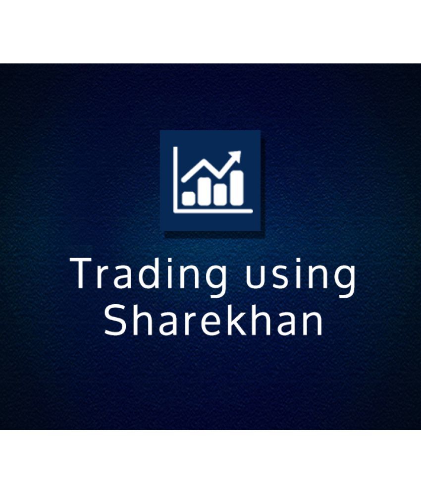 Trading Using Sharekhan Self Paced Learning Buy Trading Using