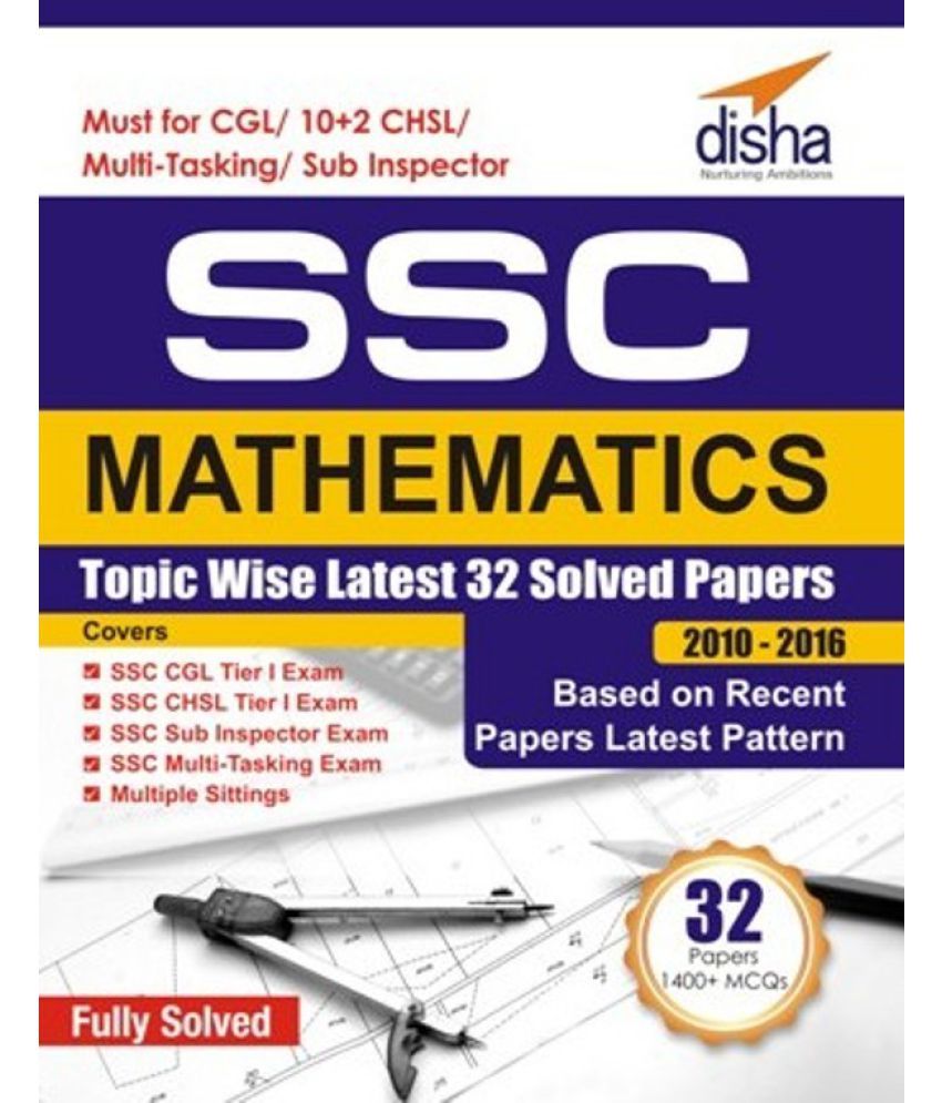 SSC Mathematics Topic-wise LATEST 32 Solved Papers (2010-2016): Buy SSC ...