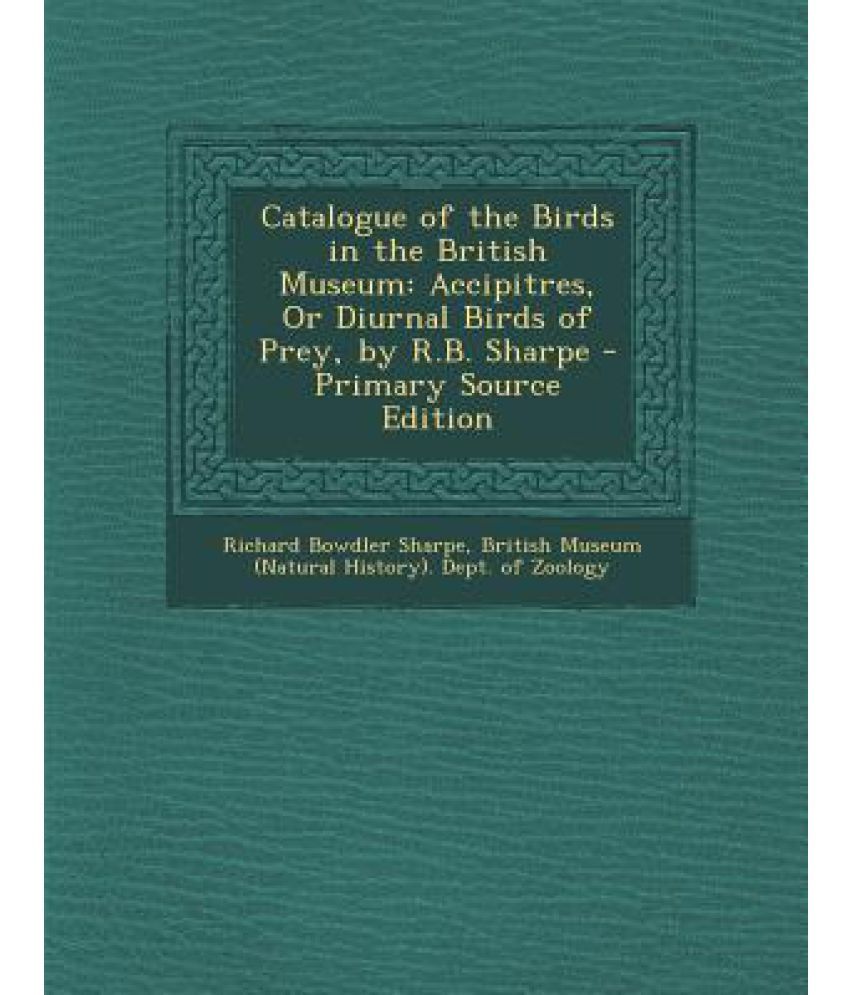 Catalogue of the Birds in the British Museum Buy Catalogue of the