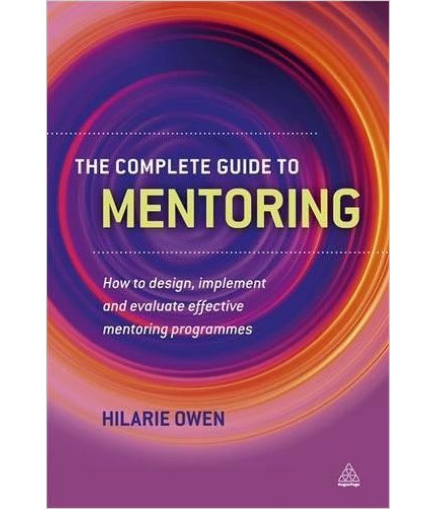 Complete Guide To Mentoring: Buy Complete Guide To Mentoring Online At ...