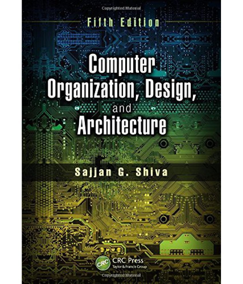 Computer Organization, Design, and Architecture, Fifth Edition Buy