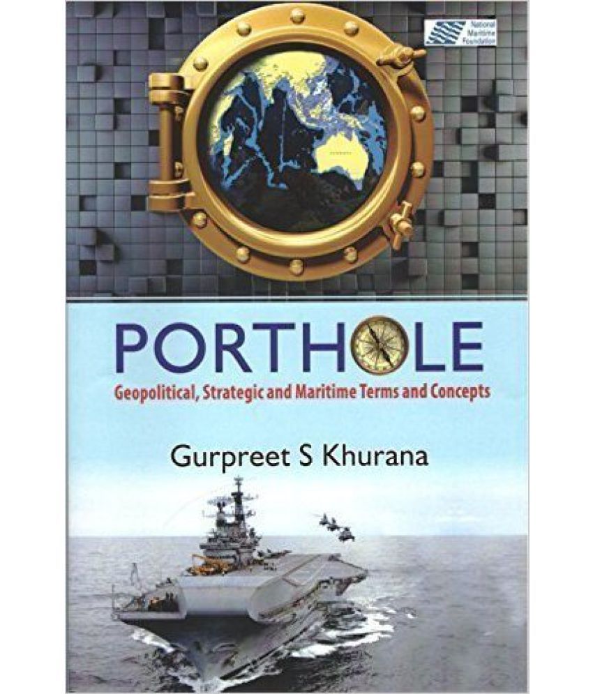     			Porthole Geopolitical Strategic And Maritime Terms And Concepts