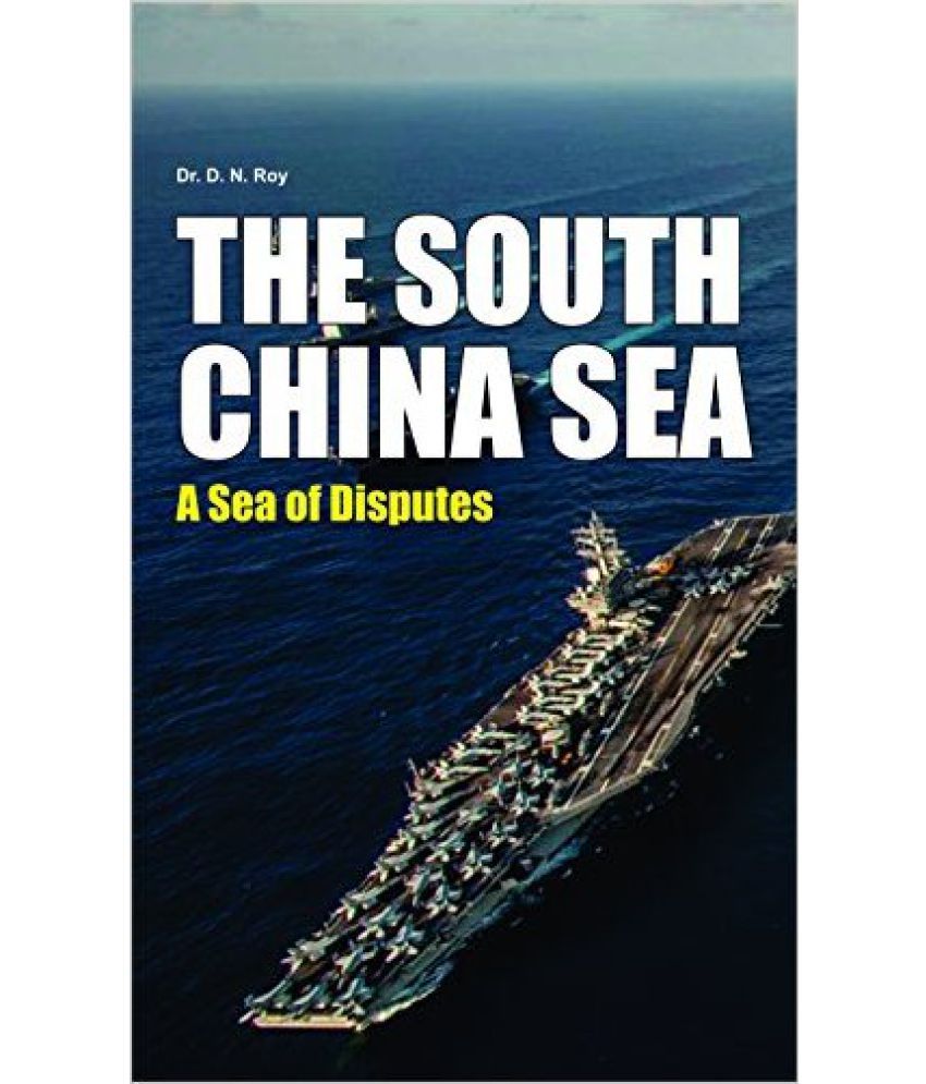     			The South China Sea A Sea Of Disputes