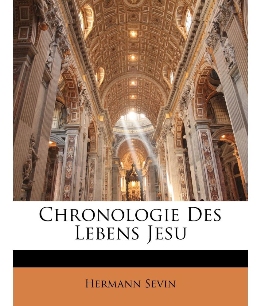 Chronologie Des Lebens Jesu: Buy Chronologie Des Lebens Jesu Online at