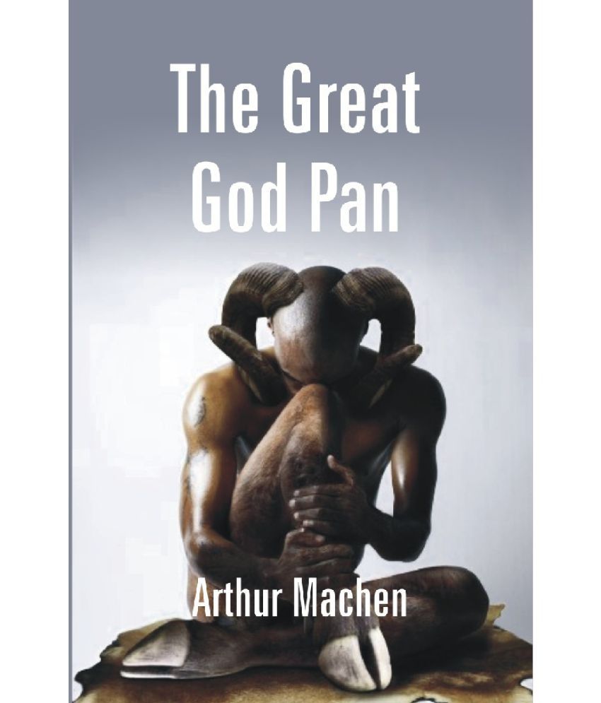     			The Great God Pan : and the Inmost Light