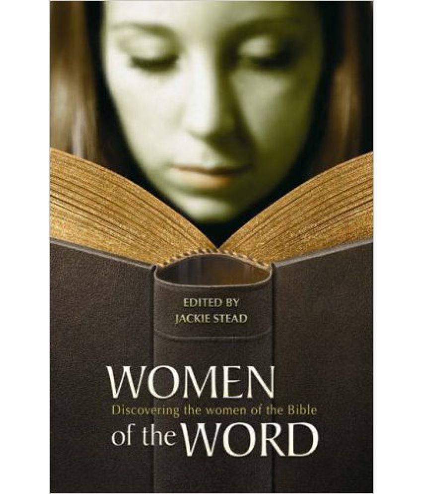 Women Of The Word Discovering The Women Of The Bible Buy Women Of The