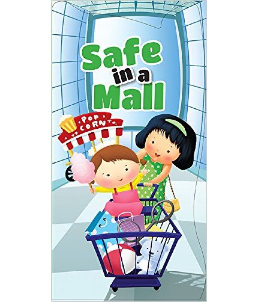     			Lets Be Safe: Safe In A Mall