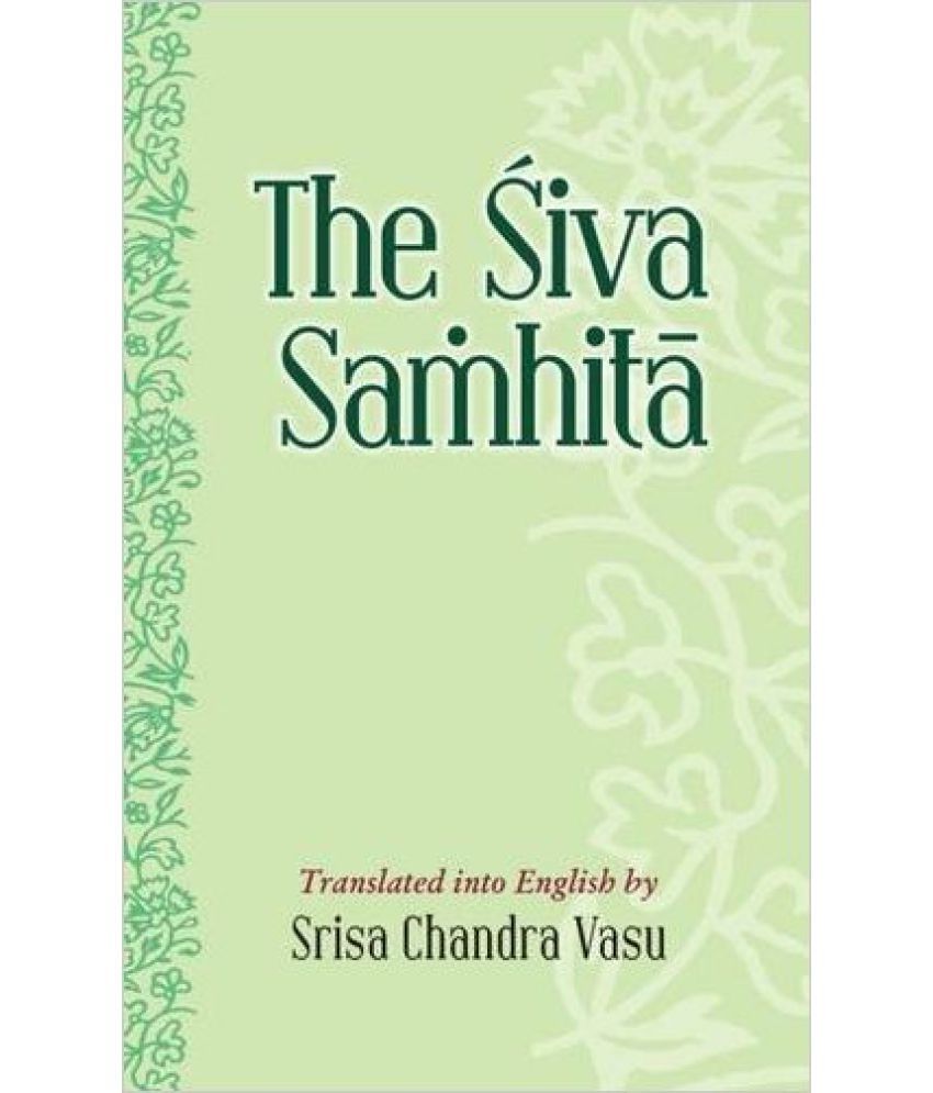     			The Siva Samhita