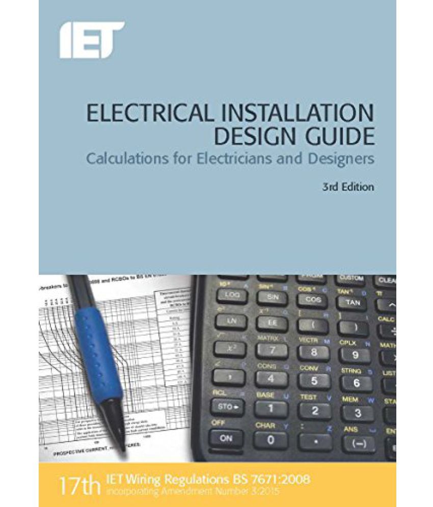 Electrical Installation Design Guide Calculations For Electricians And ...