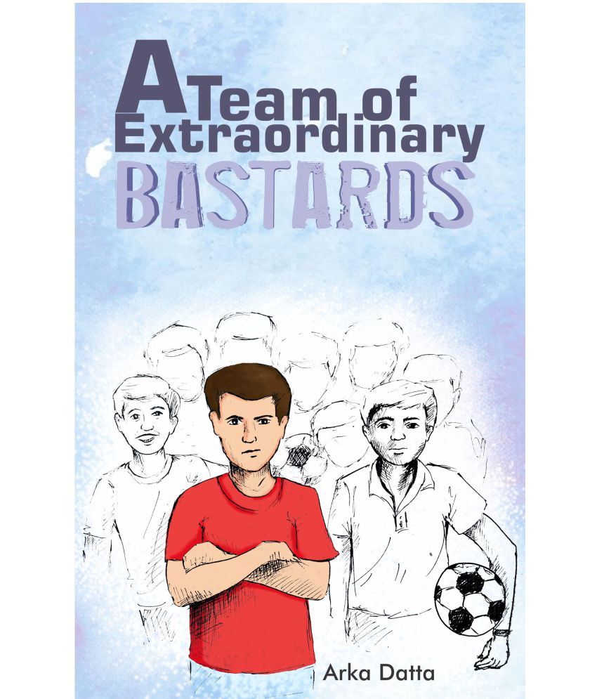     			Team of extra ordinary bastards