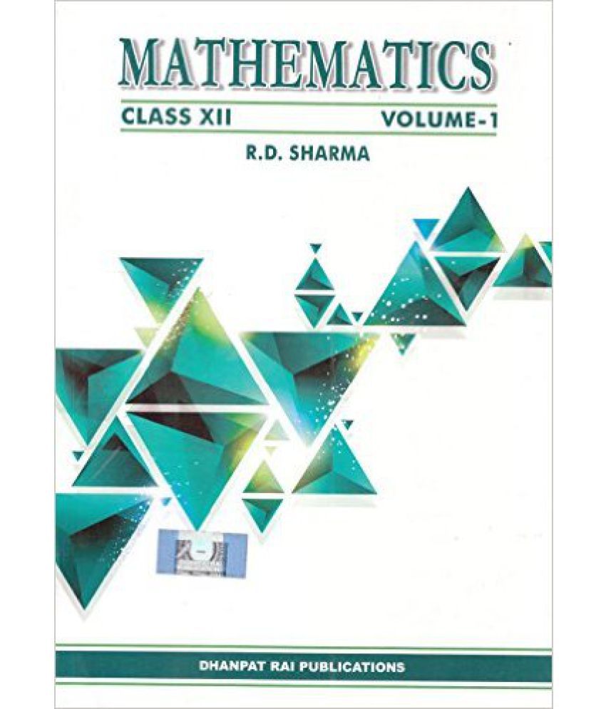 Mathematics Vol. I & II Class - 12: Buy Mathematics Vol. I & II Class