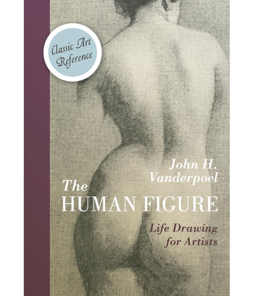 The Human Figure Dover Anatomy For Artists Buy The