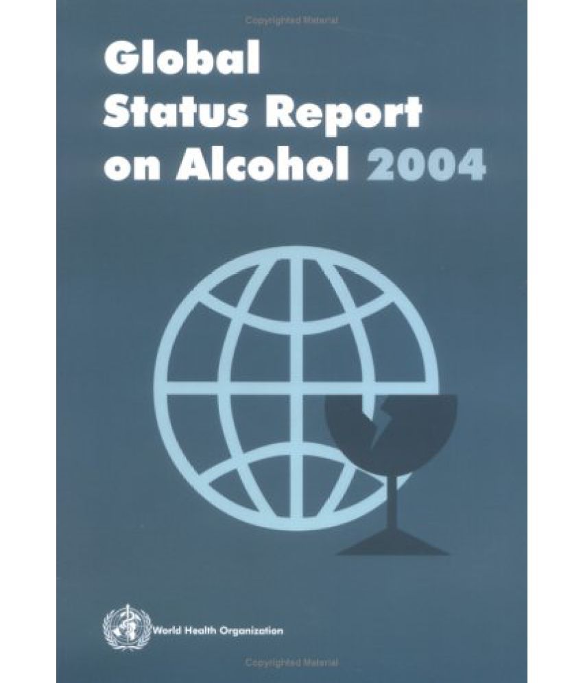 Global Status Report on Alcohol 2004 Buy Global Status Report on