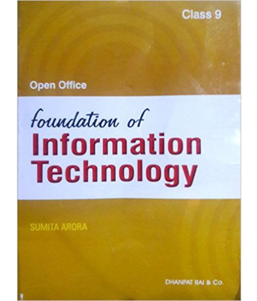 Foundation of Information Technology Class 9 Paperback – 2017: Buy ...