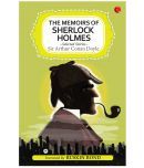 The Memoirs Of Sherlock Holmes And Selected Stories