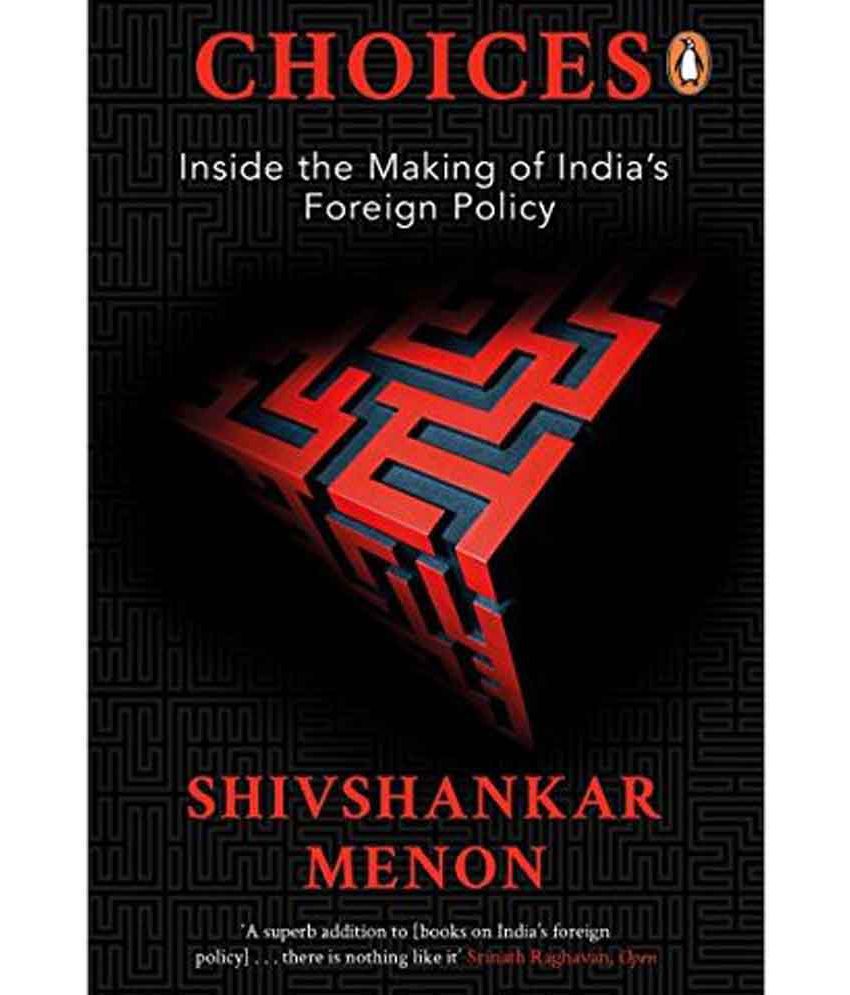     			Choices :Inside The Making Of Indias Foreign Policy(Pb)