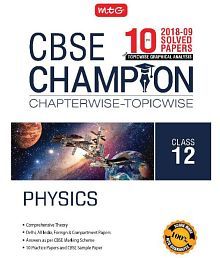10 Years CBSE Champion Chapterwise-Topicwise Physics-Class- 12
