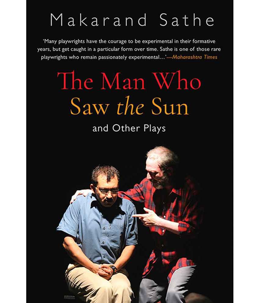     			The Man Who Saw the Sun: And Other Plays