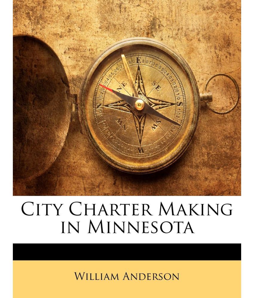 City Charter Making in Minnesota: Buy City Charter Making in Minnesota