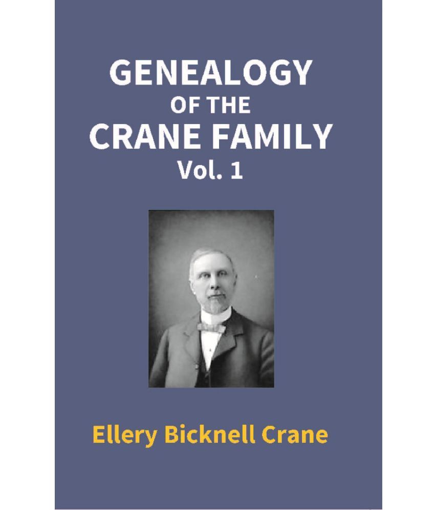     			Genealogy Of The Crane Family (1St Vol)