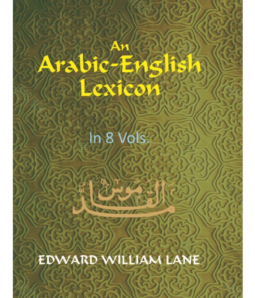     			An Arabic-English Lexicon (7Th Vol)