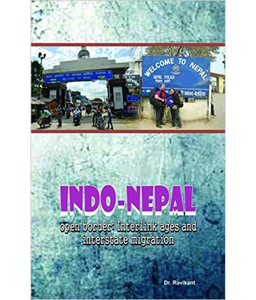    			Indo-Nepal Open Border:Interlink Ages And Interstate Migration
