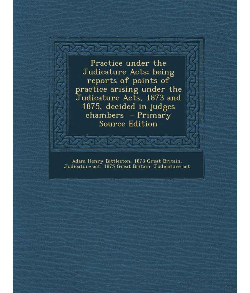 The judicature acts shop of 1873 and 1875