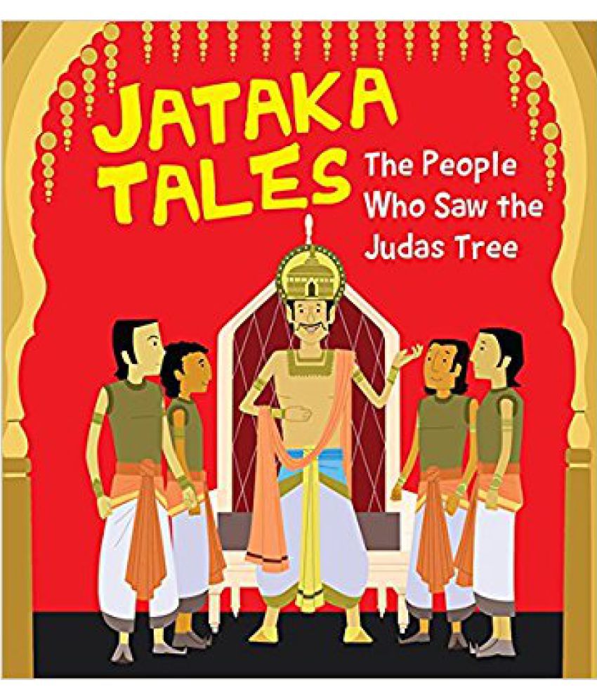     			SQUARE BOOK: JATAKA TALES THE PEOPLE WHO SAW THE JUDAS TREE