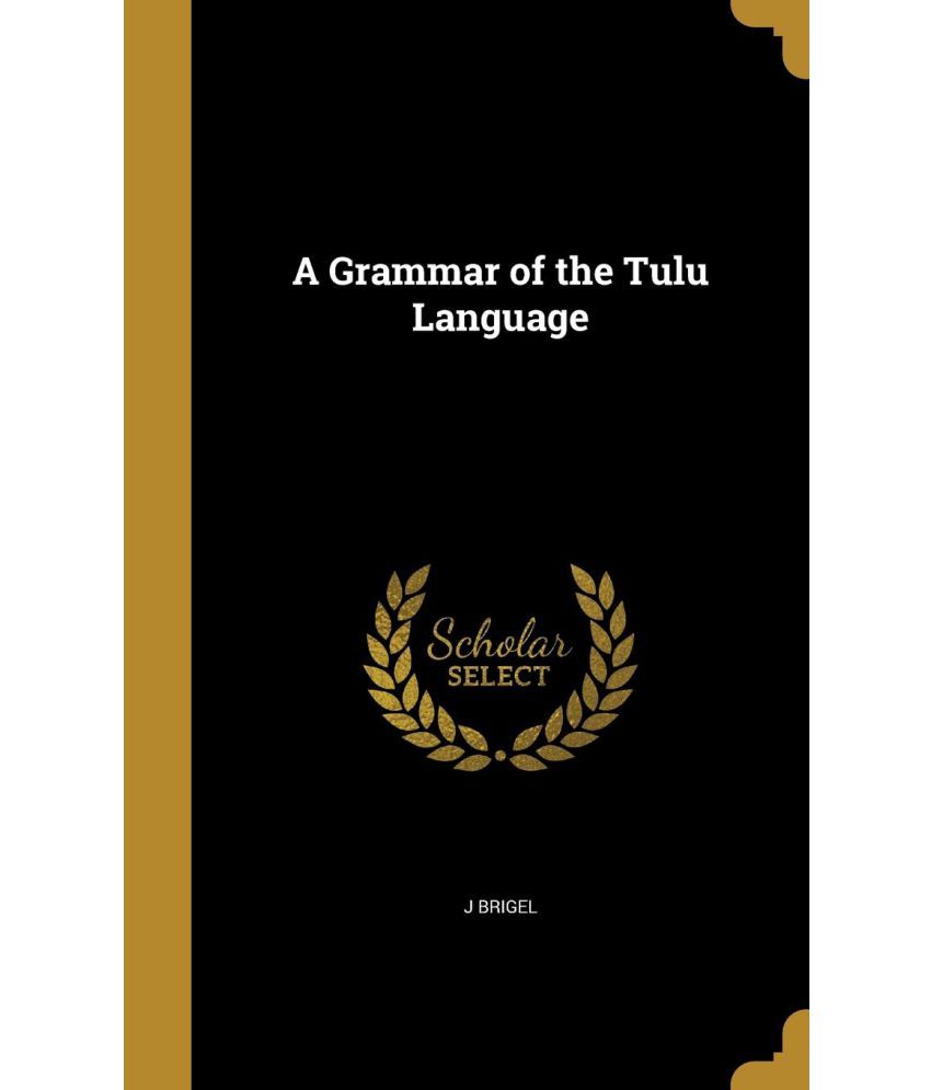 a-grammar-of-the-tulu-language-buy-a-grammar-of-the-tulu-language