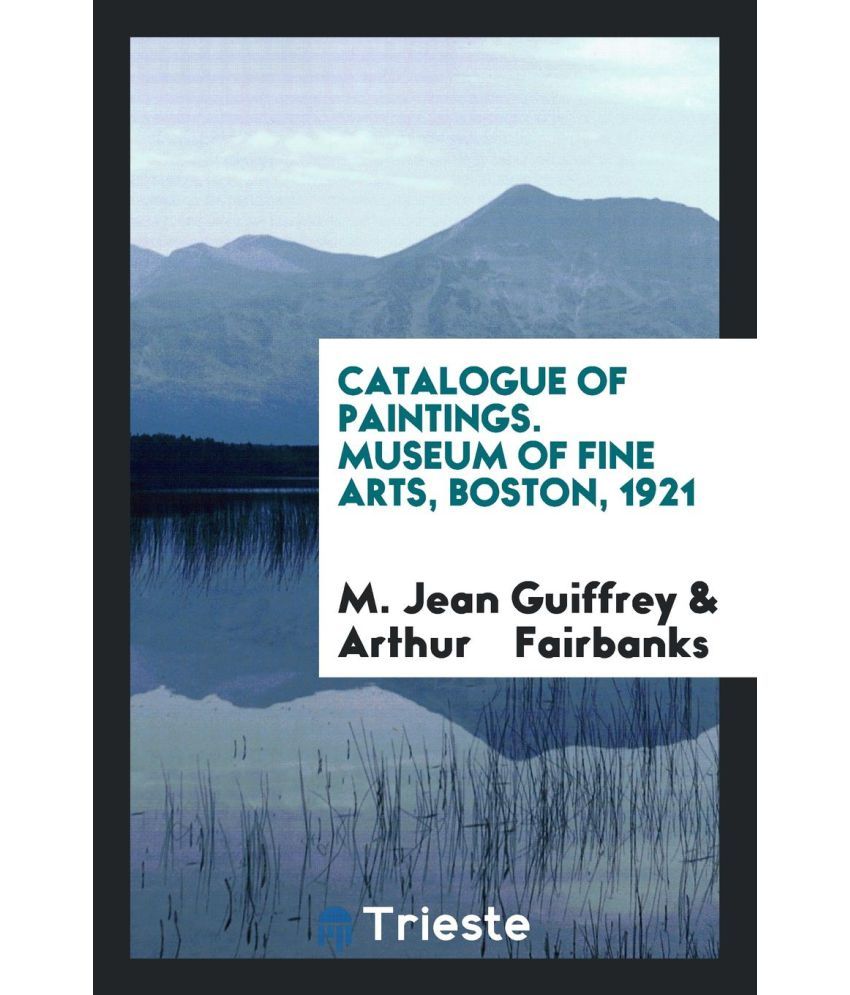 Catalogue Of Paintings. Museum Of Fine Arts, Boston, 1921 Buy