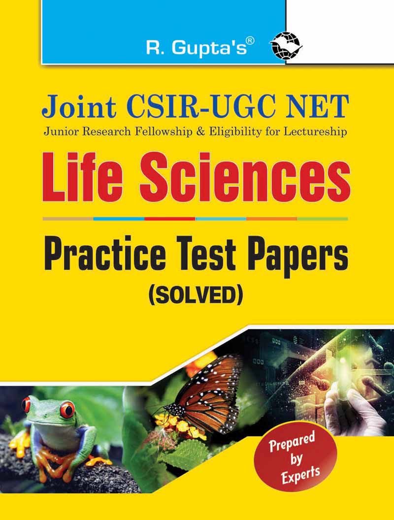     			Joint CSIR-UGC NET: Life Sciences - Practice Test Papers (Solved)