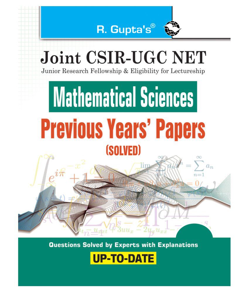     			Joint CSIR-UGC NET: Mathematical Sciences - Previous Years' Papers (Solved)