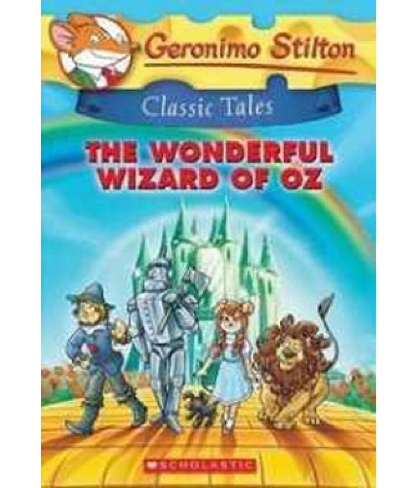     			Geronimo Stilton Classic Tales: The Wonderful Wizard Of Oz