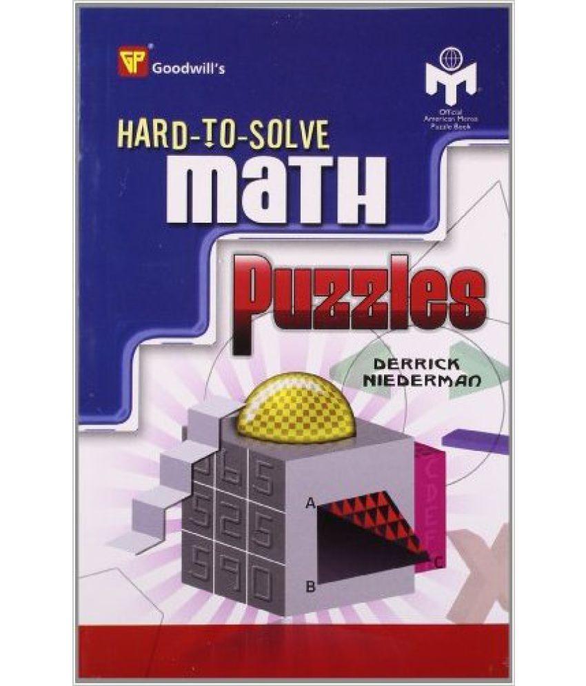 Hard-to-Solve Math Puzzles: Buy Hard-to-Solve Math Puzzles ...