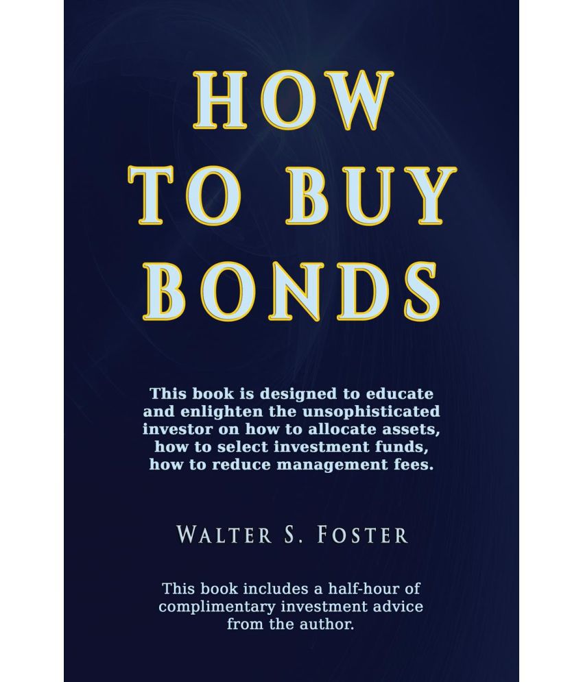 How To Buy Bonds Buy How To Buy Bonds Online At Low Price In India On