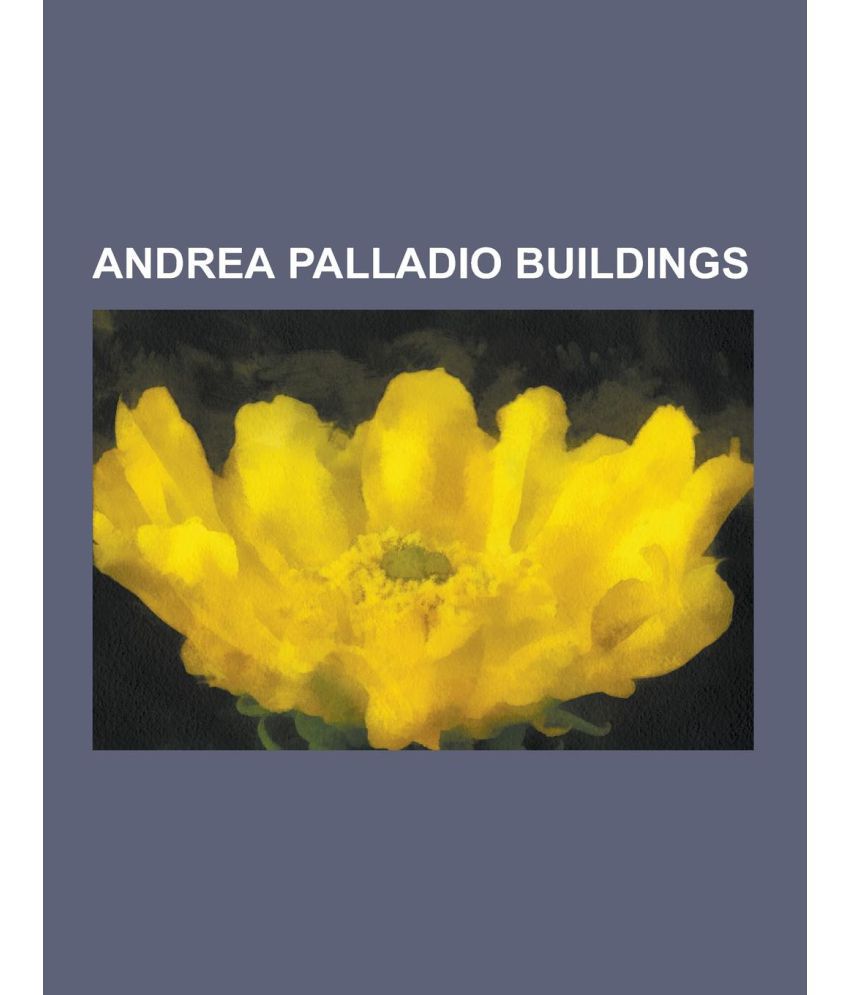 Andrea Palladio Buildings: Buy Andrea Palladio Buildings Online at Low ...