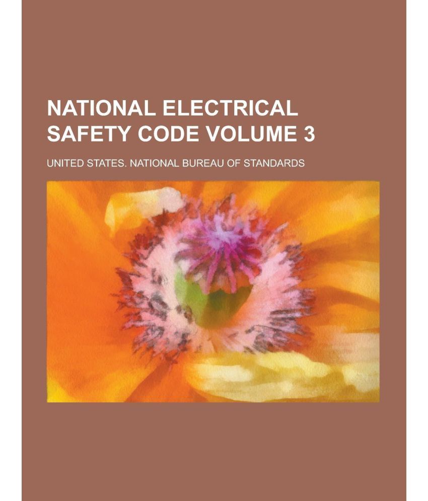 National Electrical Safety Code Volume 3 Buy National Electrical
