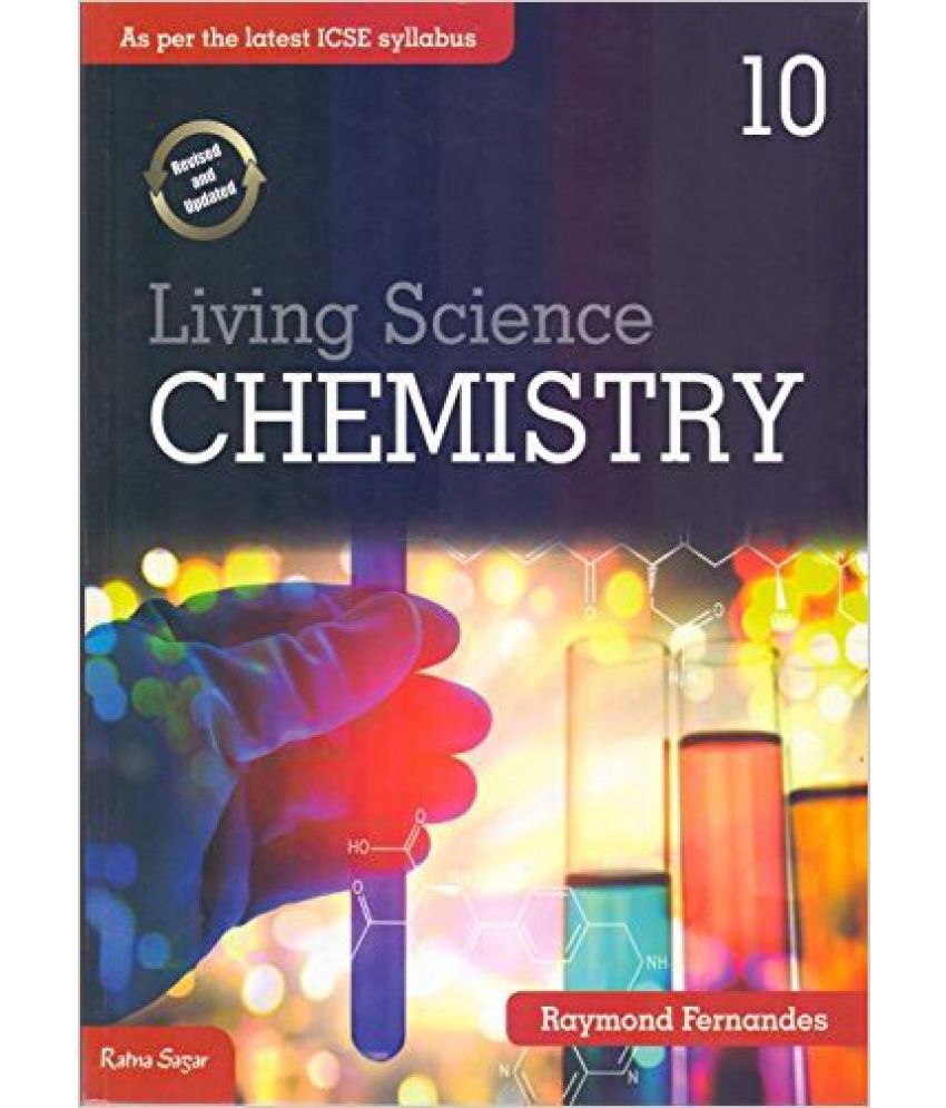     			ICSE Living Science Chemistry Class - 10