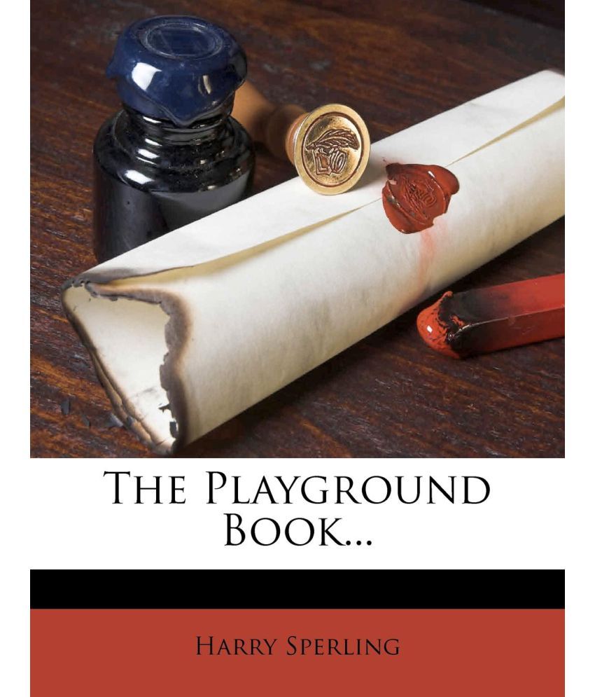 The Playground Book... Buy The Playground Book... Online at Low Price