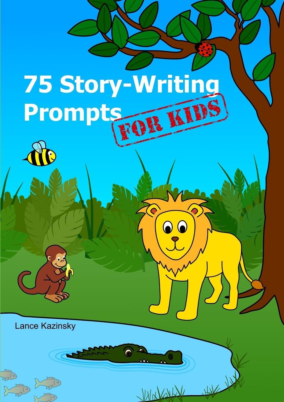 75 Story Writing Prompts For Kids Buy 75 Story Writing Prompts For 