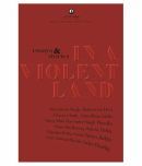 In A Violent Land : Stories And Essays