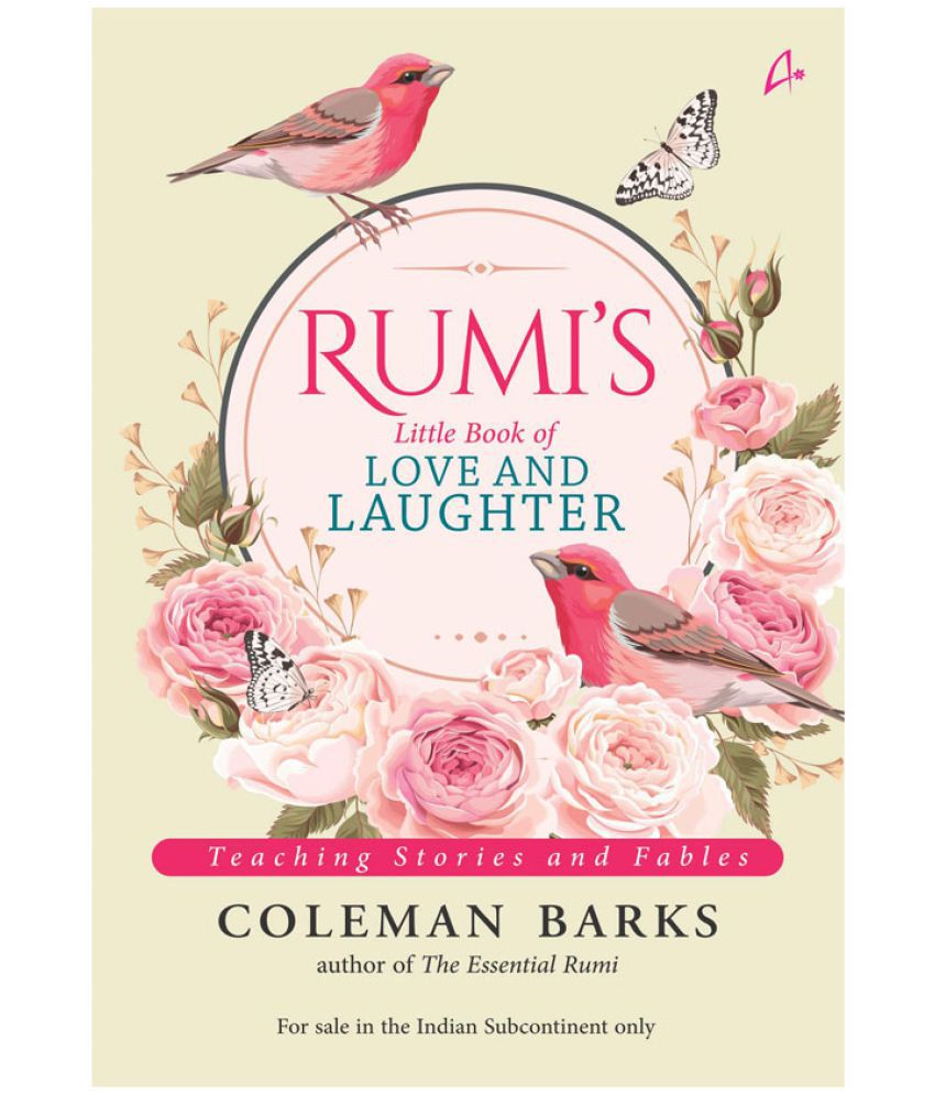     			Rumi'S Little Book Of Love And Laughter : Teaching Stories And Fables