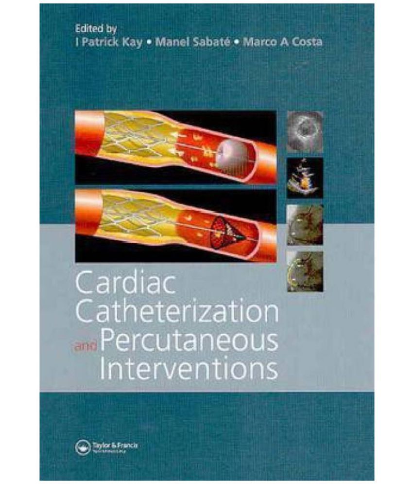 Cardiac Catheterization And Percutaneous Interventions Buy Cardiac
