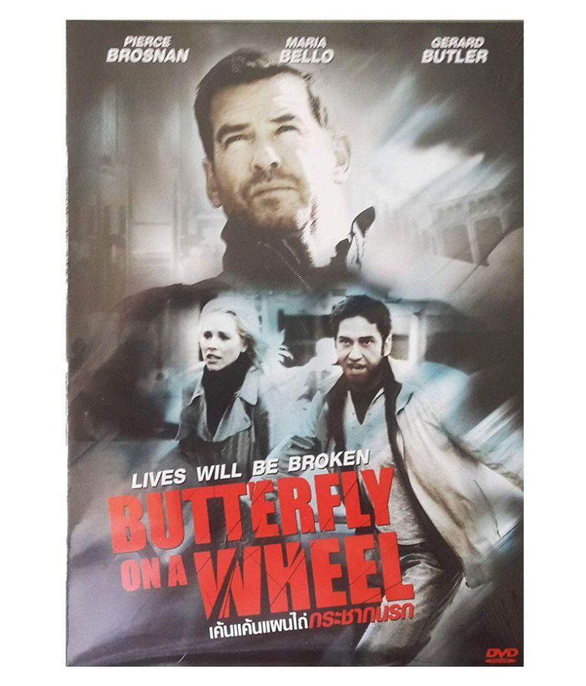 Butterfly On A Wheel Pierce Brosnan Maria Bello Gerard Butler Dvd English Buy Online At Best Price In India Snapdeal