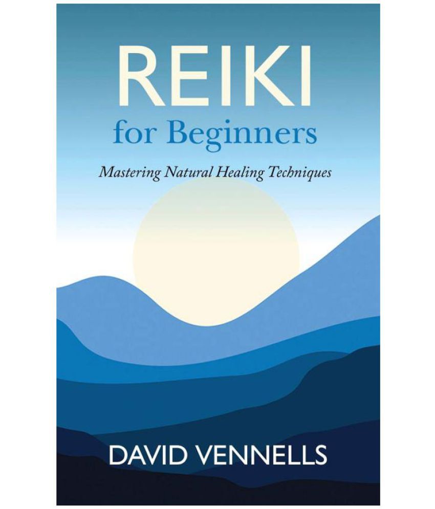     			Reiki For Beginners: Mastering Natural H