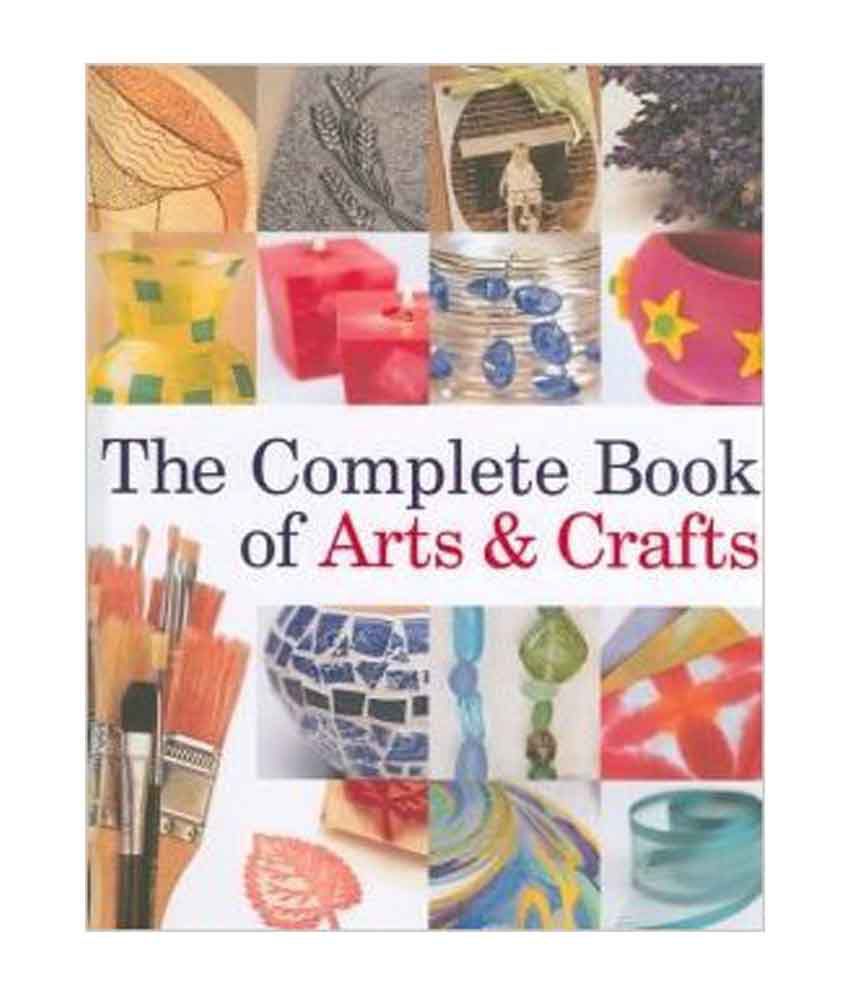     			The Complete Book Of Arts & Craft