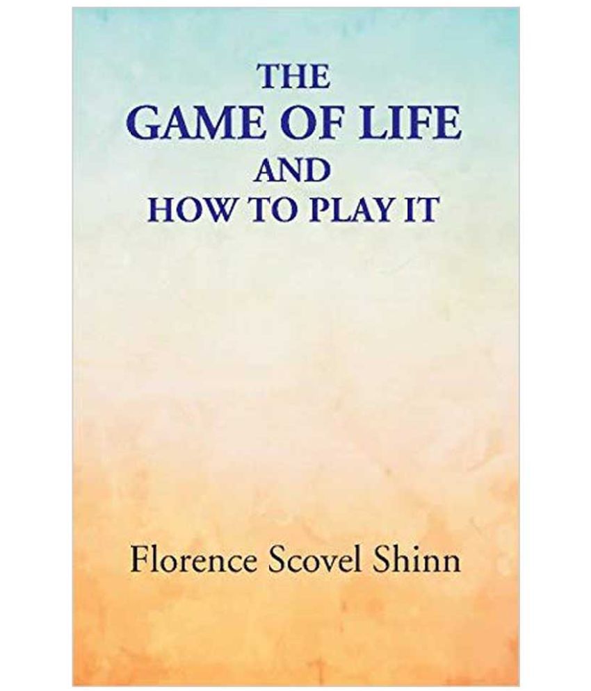     			The Game of Life: and How to Play It