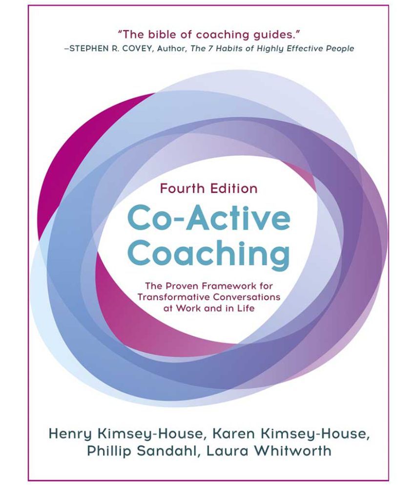     			Co-Active Coaching: Changing Business, Transforming Lives